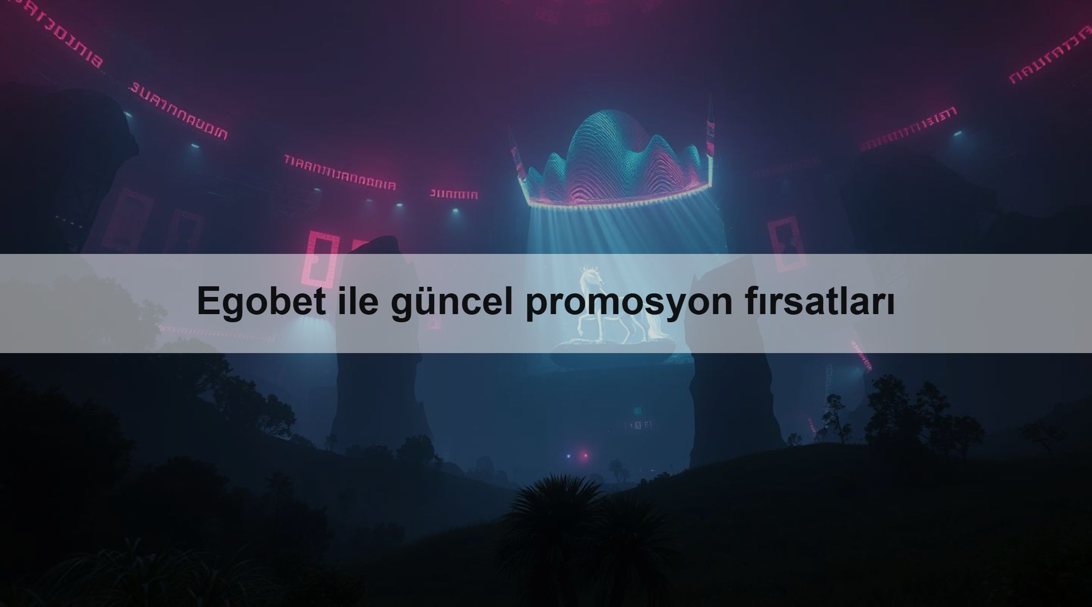 Egobet ile güncel promosyon fırsatları 1 Egobet ile güncel promosyon fırsatları